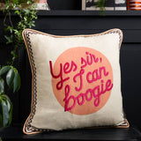 YES SIR I CAN BOOGIE CUSHION 45X45CM