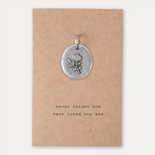 Never forget you are loved key charm